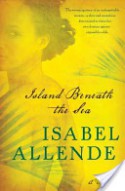 Island Beneath the Sea - Isabel Allende, Margaret Sayers Peden