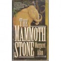 The Mammoth Stone - Margaret Allan