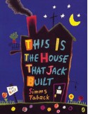 This is the House that Jack Built - Simms Taback