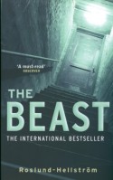 The Beast - Anders Roslund, Börge Hellström