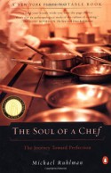 The Soul of a Chef: The Journey Toward Perfection - Michael Ruhlman