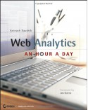 Web Analytics: An Hour a Day - Avinash Kaushik