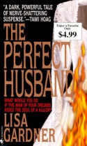 The Perfect Husband - Lisa Gardner