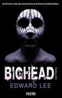 BIGHEAD - Ein brutaler, obszöner Thriller (German Edition) - Edward Lee