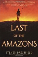 Last of the Amazons - Steven Pressfield