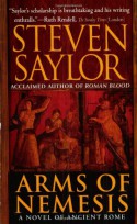 Arms of Nemesis - Steven Saylor