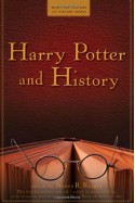 Harry Potter and History - Nancy Reagin