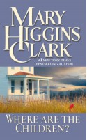 Where Are the Children? - Mary Higgins Clark