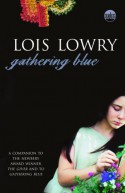 Gathering Blue - Lois Lowry