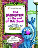 The Monster at the End of this Book (Sesame Street) (Big Little Golden Book) - Jon Stone, Michael J. Smollin