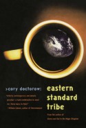 Eastern Standard Tribe - Cory Doctorow