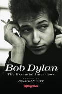 The Essential Interviews - Bob Dylan, Jonathan Cott