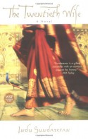 The Twentieth Wife - Indu Sundaresan