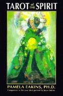 Tarot of the Spirit - Pamela Eakins