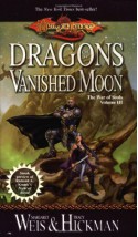 Dragons of a Vanished Moon - Margaret Weis, Tracy Hickman