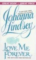 Love Me Forever - Johanna Lindsey