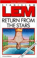 Return From the Stars - Stanisław Lem, Barbara Marszal