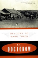 Welcome to Hard Times - E.L. Doctorow