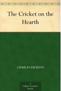 The Cricket on the Hearth - Charles Dickens