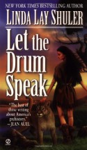 Let the Drum Speak - Linda Lay Shuler