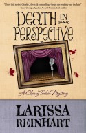 Death in Perspective (A Cherry Tucker Mystery, #4) - Larissa Reinhart