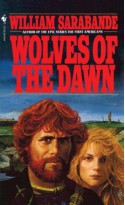 Wolves of the Dawn - William Sarabande