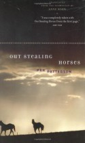 Out Stealing Horses - Per Petterson, Anne Born