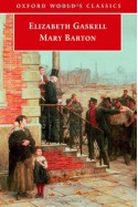 Mary Barton - Shirley Foster, Elizabeth Gaskell