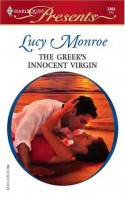 The Greek's Innocent Virgin - Lucy Monroe