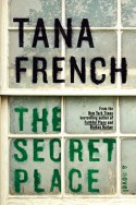 The Secret Place - Tana French