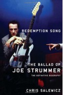 Redemption Song: The Ballad of Joe Strummer - Chris Salewicz