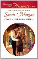 Once a Ferrara Wife... - Sarah Morgan