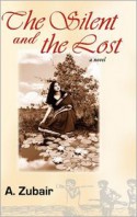 The Silent and the Lost - Abu Zubair