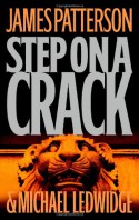 Step on a Crack - James Patterson, Michael Ledwidge