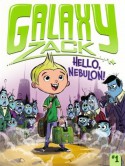 Hello, Nebulon! (Galaxy Zack) - Ray O'Ryan, Colin Jack