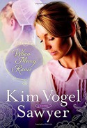 When Mercy Rains: A Novel (The Zimmerman Restoration Trilogy) - Kim Vogel Sawyer