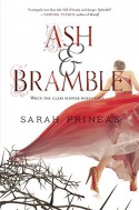 Ash & Bramble - Sarah Prineas