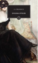 Enigma Otiliei (Romanian Edition) (Biblioteca pentru toti) - George Călinescu