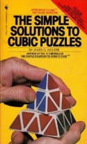 The Simple Solutions To Cubic Puzzles - James G. Nourse