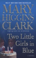 Two Little Girls in Blue - Mary Higgins Clark