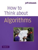 How to Think About Algorithms - Jeff Edmonds