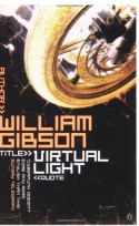 Virtual Light - William Gibson