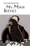 My Man Jeeves - P.G. Wodehouse