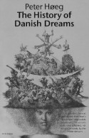 The History Of Danish Dreams - Peter Høeg