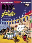 Asterix the Gladiator - René Goscinny, Albert Uderzo