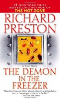 The Demon in the Freezer: A True Story - Richard Preston