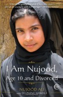 I Am Nujood, Age 10 and Divorced - Nujood Ali