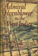 Admiral Hornblower in the West Indies - C.S. Forester