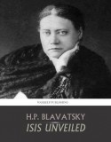 Isis Unveiled - H.P. Blavatsky