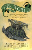 The Discworld Mapp: Being the Onlie True and Mostlie Accurate Mappe of the Fantastyk and Magical Dyscworlde - Terry Pratchett, Stephen Briggs